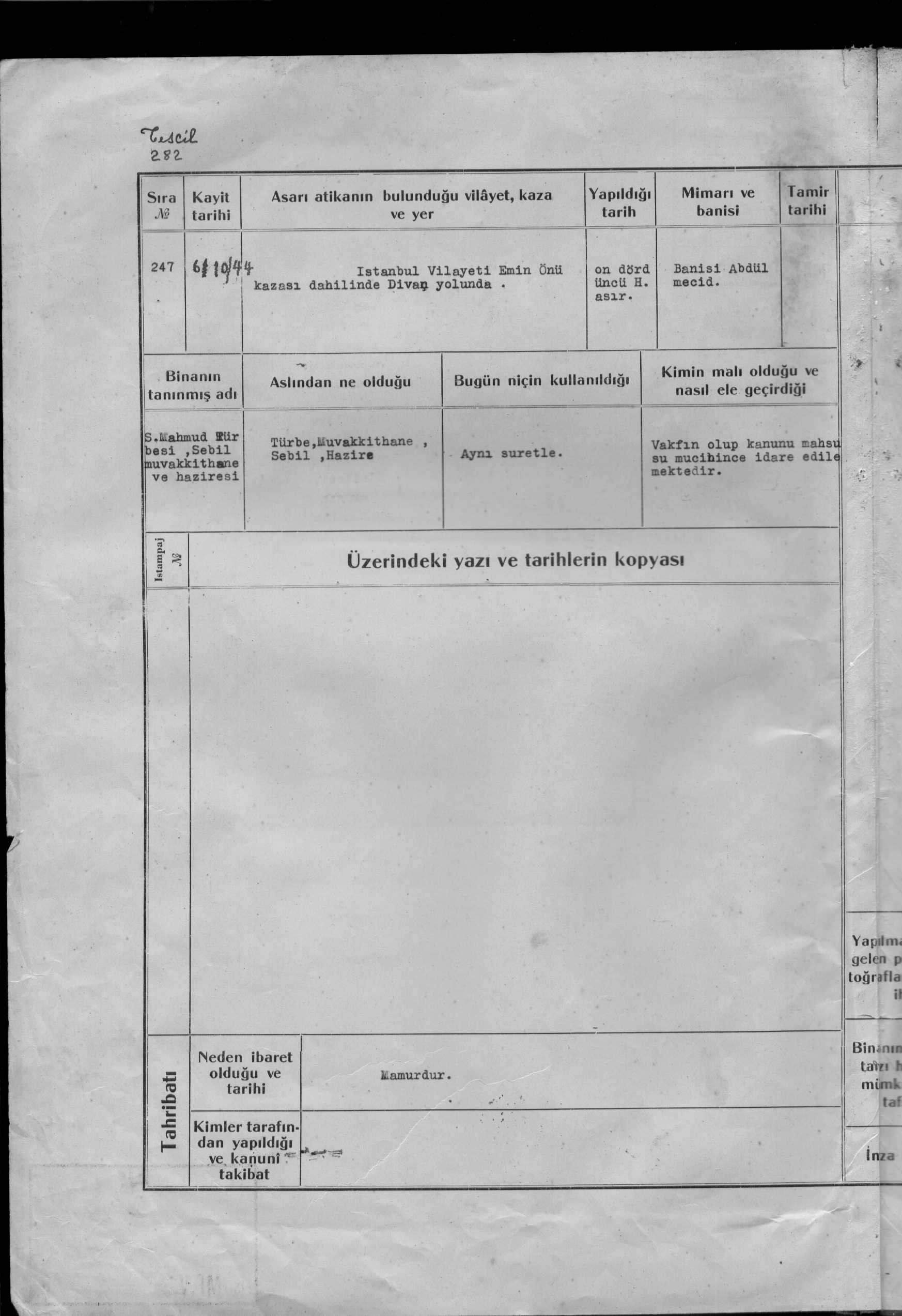 SULTAN MAHMUD TÜRBESİ,SEBİL,MUVAKKİTHANE VE HAZİRESİ — Belge