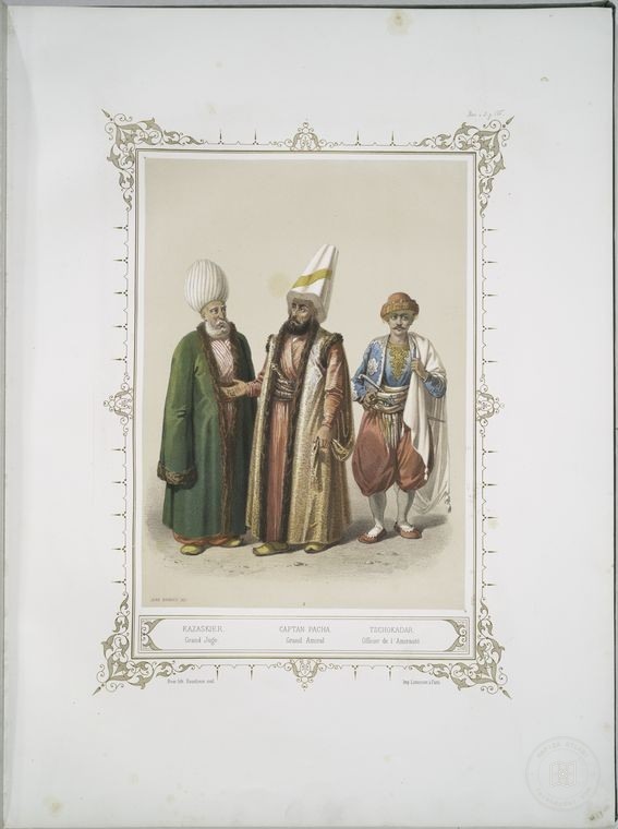 Osmanlı Halkları, Askerleri, Memurlar, Kostümleri — Portre ve kişi arşivi