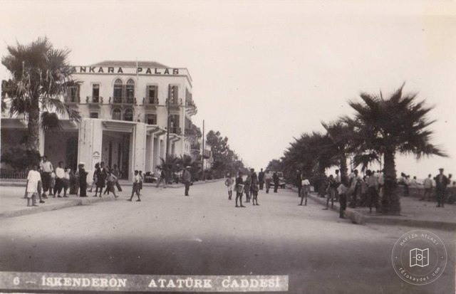 İskenderun Atatürk Avenue and Ankara Palas